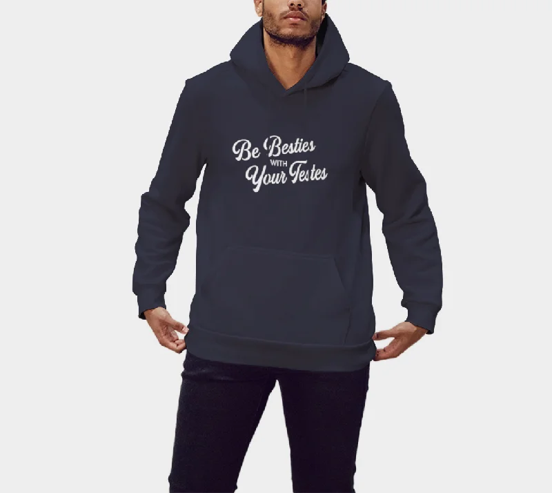 "Be Besties with Testes" Hoodie Hoodie with Hem Embroidery Detailed Premium
