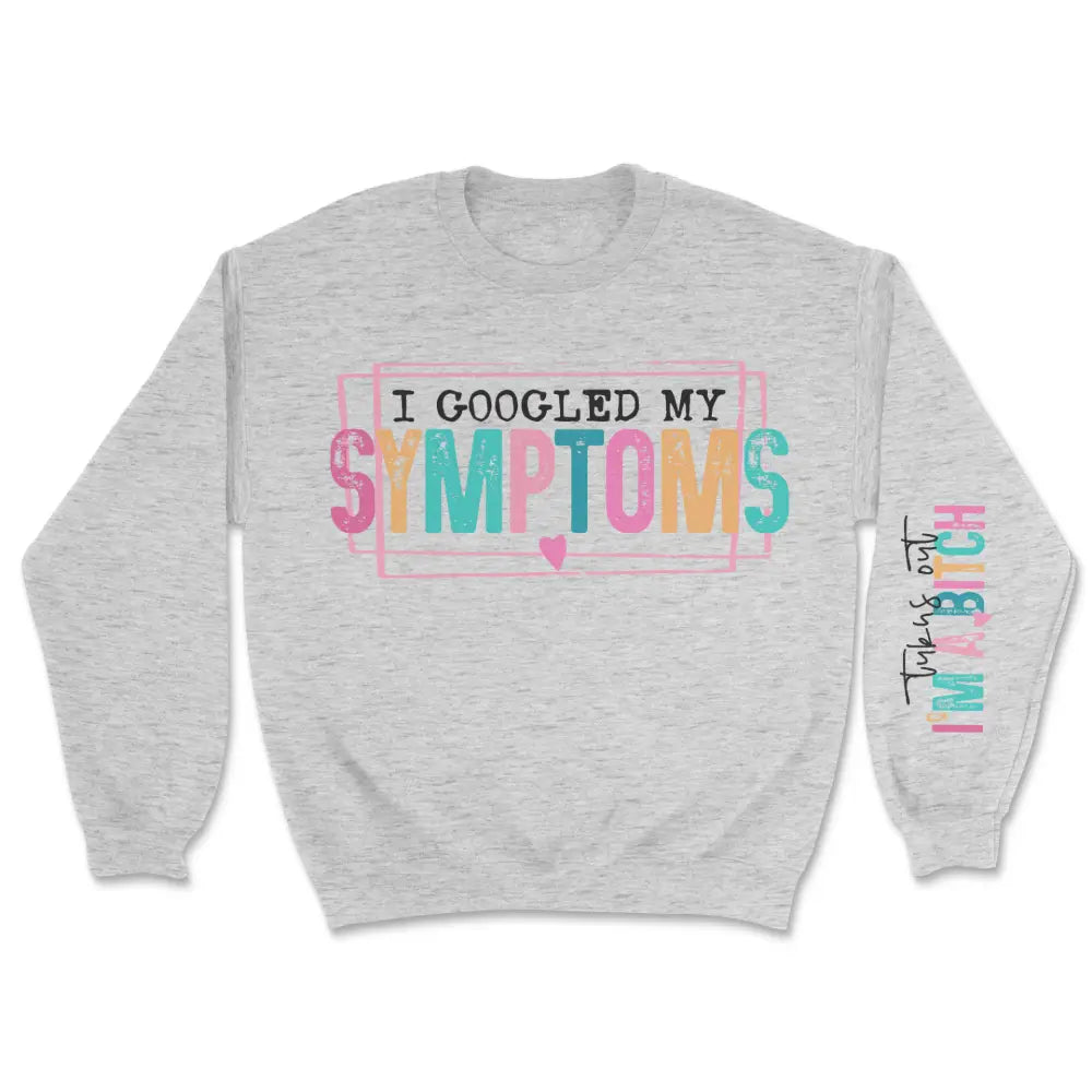 I googled my symptoms sweatshirt Hoodie with High Neck Warm Protective