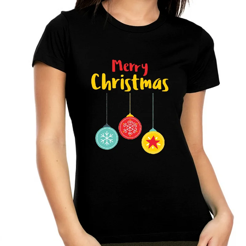 Christmas Ornaments Cute Christmas TShirts for Women Christmas Shirt Funny Christmas Shirt Christmas Gifts Machine Wash Dry Clean Hand Wash