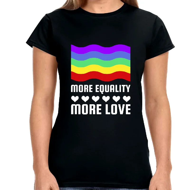 LGBT More Equality More Love Gay Pride Month Rainbow LGBTQ Shirts for Women Lace Blend Ribbed Blend Corduroy Blend