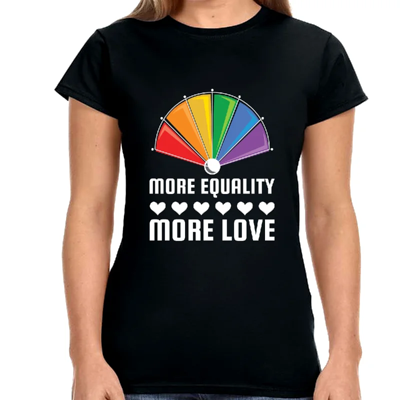 LGBT More Equality More Love Lesbian Gay Pride LGBT Pride Womens T Shirts Anti-Shrink Durable Soft LGBT More Equality More Love Lesbian Gay Pride LGBT Pride Womens T Shirts Anti-Shrink Durable Soft