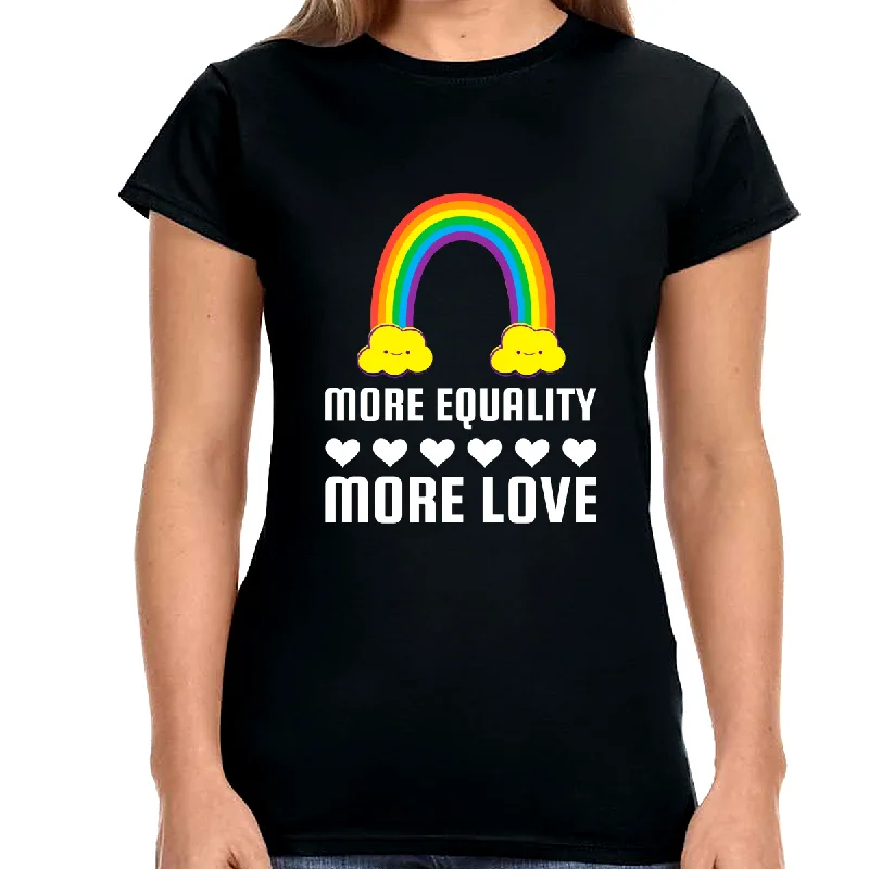 LGBT More Equality More Love T Shirt LGBTQ Gay Lesbian LGBT Womens Shirts Chenille Blend Fleece Blend Nylon Blend