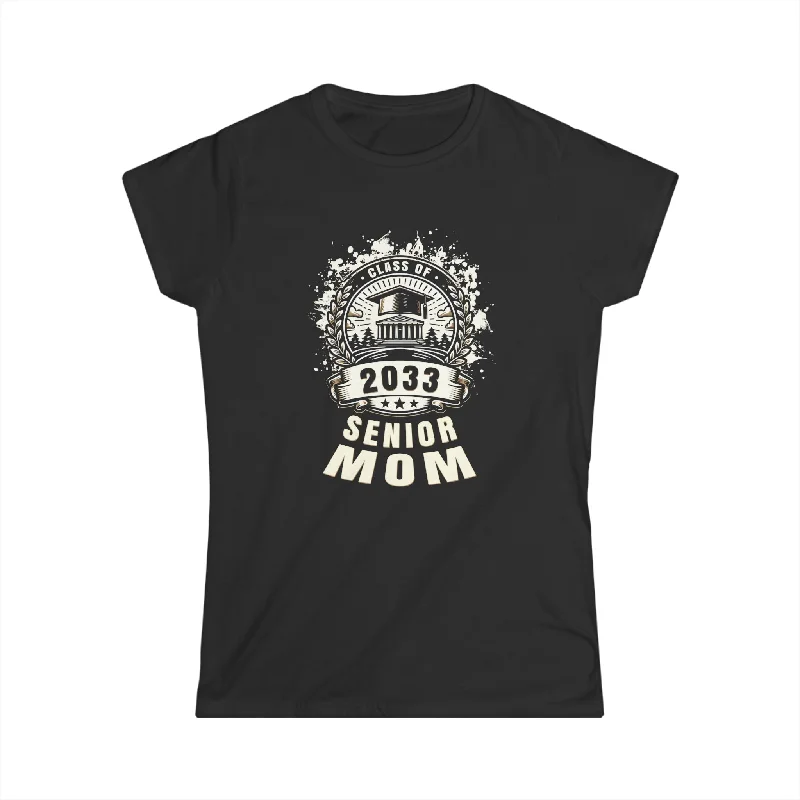 Senior 2033 Class of 2033 Seniors Graduation 2033 Senior Mom Womens Shirt Basic T-Shirt Crew Neck Short Sleeve Senior 2033 Class of 2033 Seniors Graduation 2033 Senior Mom Womens Shirt Basic T-Shirt Crew Neck Short Sleeve