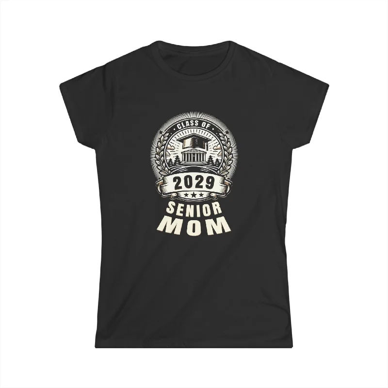 Senior Mom 29 Class of 2029 Back to School Graduation 2029 Womens T Shirt Hooded Caped Shawl Collar Senior Mom 29 Class of 2029 Back to School Graduation 2029 Womens T Shirt Hooded Caped Shawl Collar